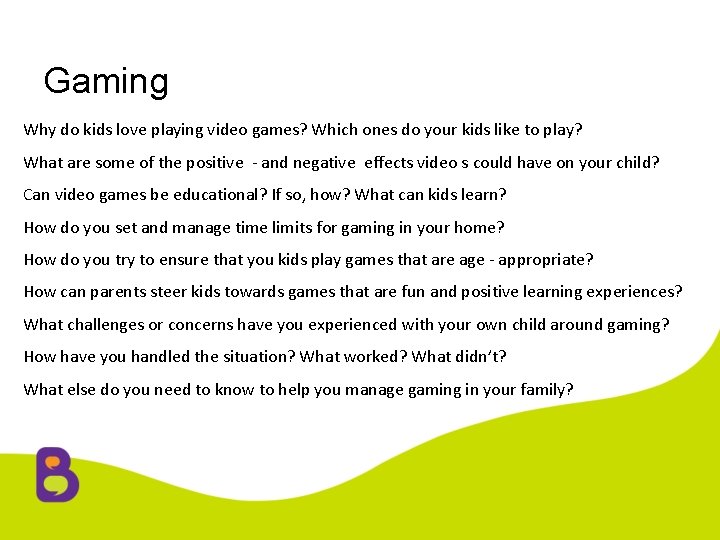 Gaming Why do kids love playing video games? Which ones do your kids like