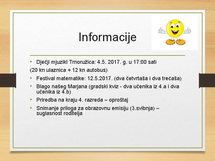 Informacije • Dječji mjuzikl Trnoružica: 4. 5. 2017. g. u 17: 00 sati (20