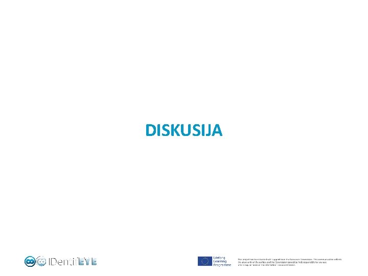 DISKUSIJA 