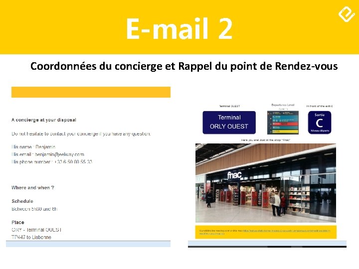 E-mail 2 Coordonnées du concierge et Rappel du point de Rendez-vous 