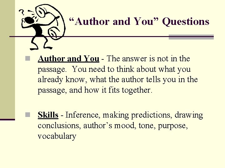 “Author and You” Questions n Author and You - The answer is not in