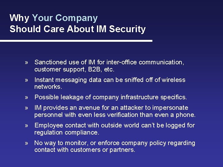 Why Your Company Should Care About IM Security » Sanctioned use of IM for