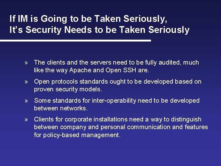 If IM is Going to be Taken Seriously, It’s Security Needs to be Taken