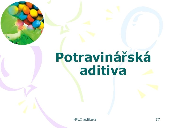 Potravinářská aditiva HPLC aplikace 37 