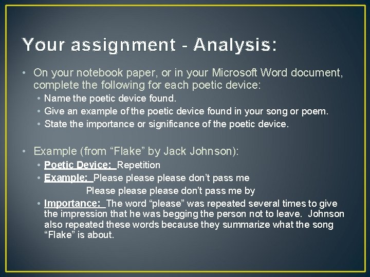 Your assignment - Analysis: • On your notebook paper, or in your Microsoft Word