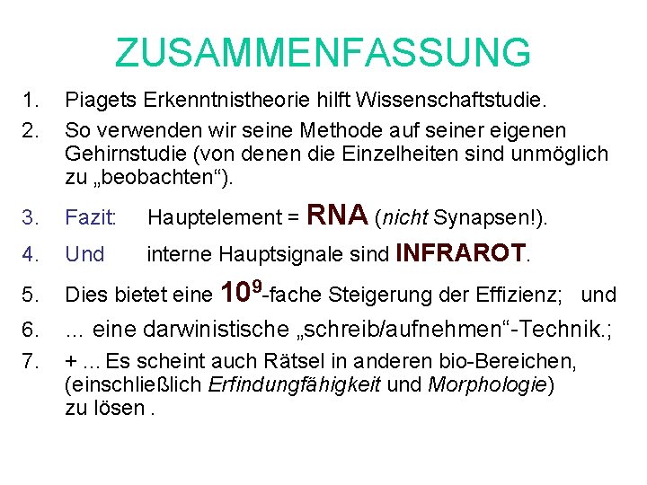ZUSAMMENFASSUNG 1. 2. Piagets Erkenntnistheorie hilft Wissenschaftstudie. So verwenden wir seine Methode auf seiner