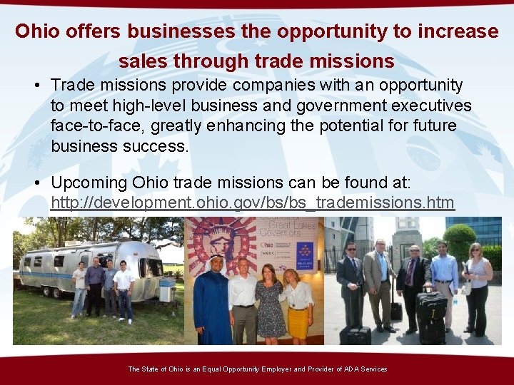 Ohio offers businesses the opportunity to increase sales through trade missions • Trade missions