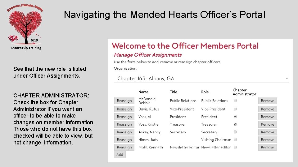 Navigating the Mended Hearts Officer’s Portal 2019 Leadership Training See that the new role