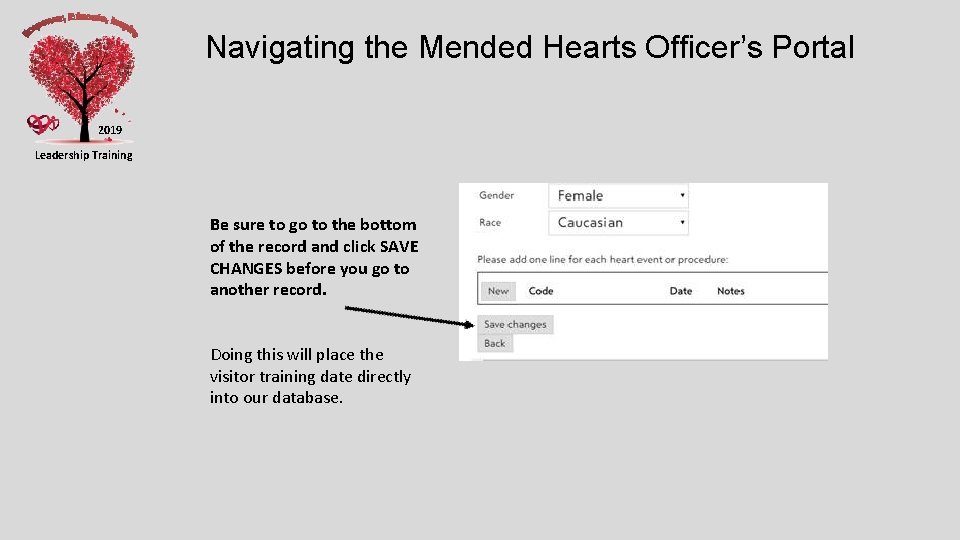 Navigating the Mended Hearts Officer’s Portal 2019 Leadership Training Be sure to go to