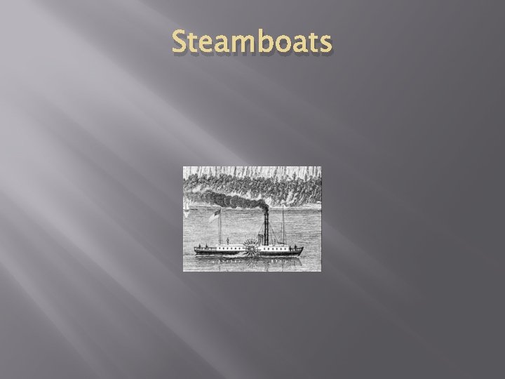 Steamboats 