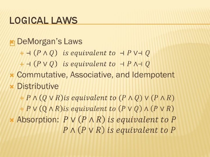 LOGICAL LAWS � 