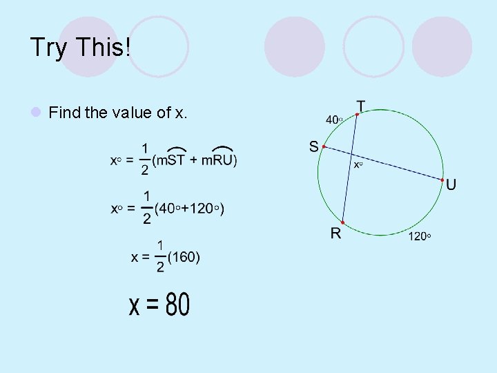 Try This! l Find the value of x. 