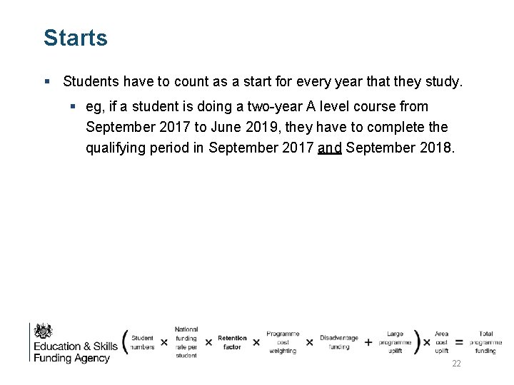 Starts § Students have to count as a start for every year that they Starts § Students have to count as a start for every year that they