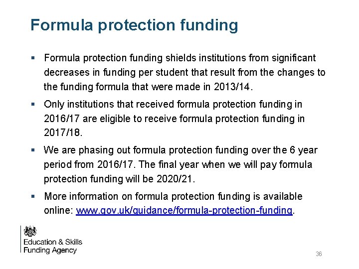 Formula protection funding § Formula protection funding shields institutions from significant decreases in funding Formula protection funding § Formula protection funding shields institutions from significant decreases in funding