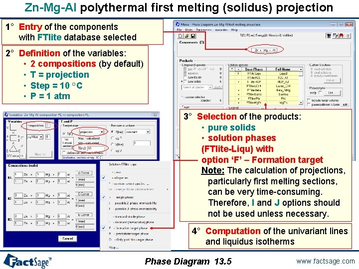 Zn-Mg-Al polythermal first melting (solidus) projection 1° Entry of the components with FTlite database