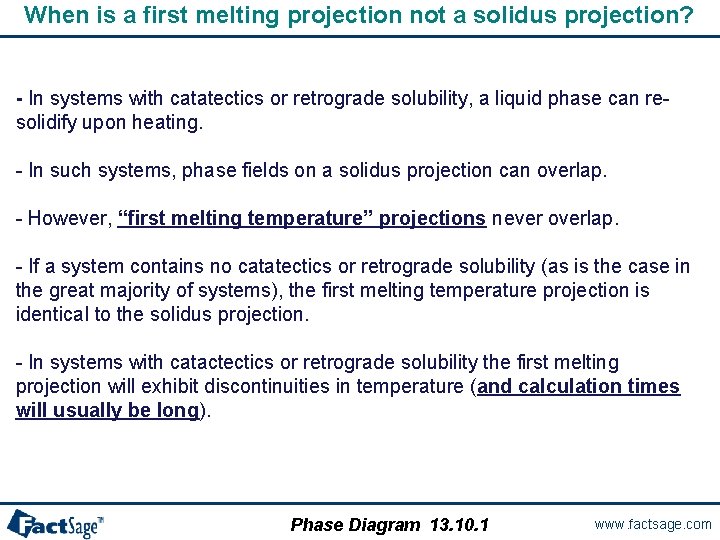 When is a first melting projection not a solidus projection? - In systems with