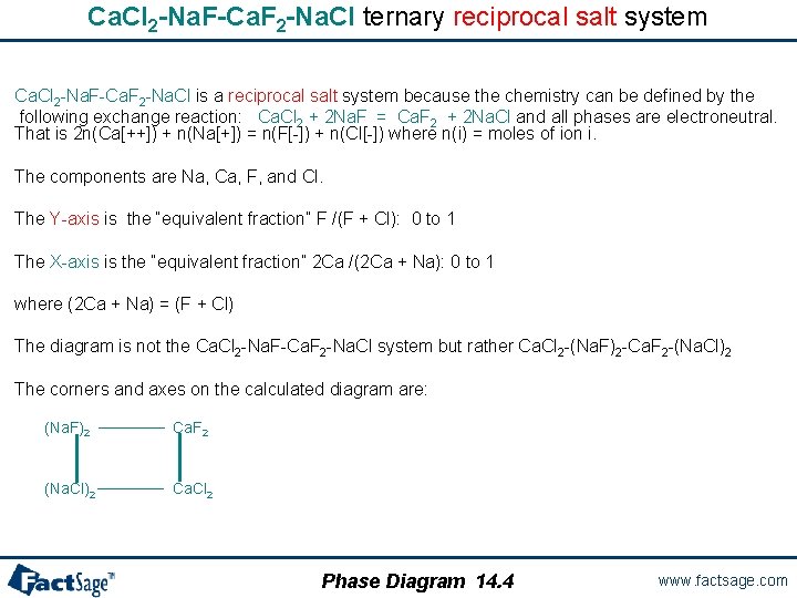 Ca. Cl 2 -Na. F-Ca. F 2 -Na. Cl ternary reciprocal salt system Ca.