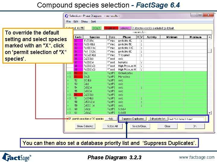 Compound species selection - Fact. Sage 6. 4 To override the default setting and