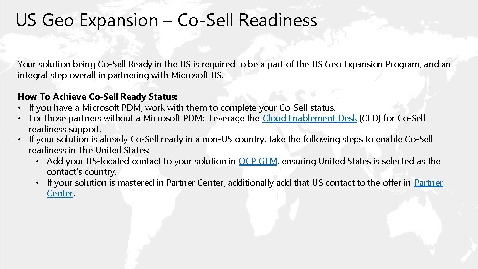 US Geo Expansion – Co-Sell Readiness Your solution being Co-Sell Ready in the US