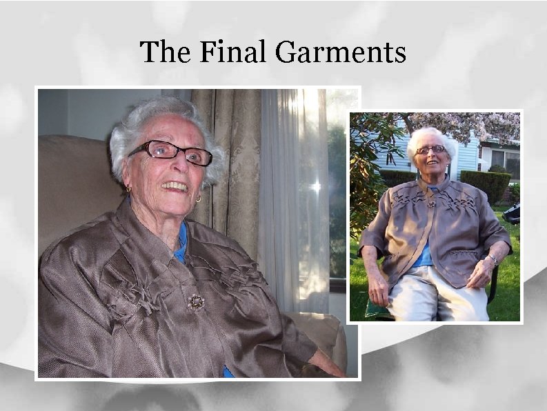 The Final Garments The Final Garments