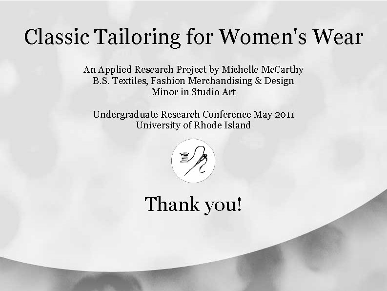 Classic Tailoring for Women's Wear An Applied Research Project by Michelle Mc. Carthy B. Classic Tailoring for Women's Wear An Applied Research Project by Michelle Mc. Carthy B.