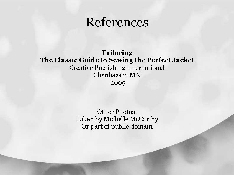 References Tailoring The Classic Guide to Sewing the Perfect Jacket Creative Publishing International Chanhassen References Tailoring The Classic Guide to Sewing the Perfect Jacket Creative Publishing International Chanhassen