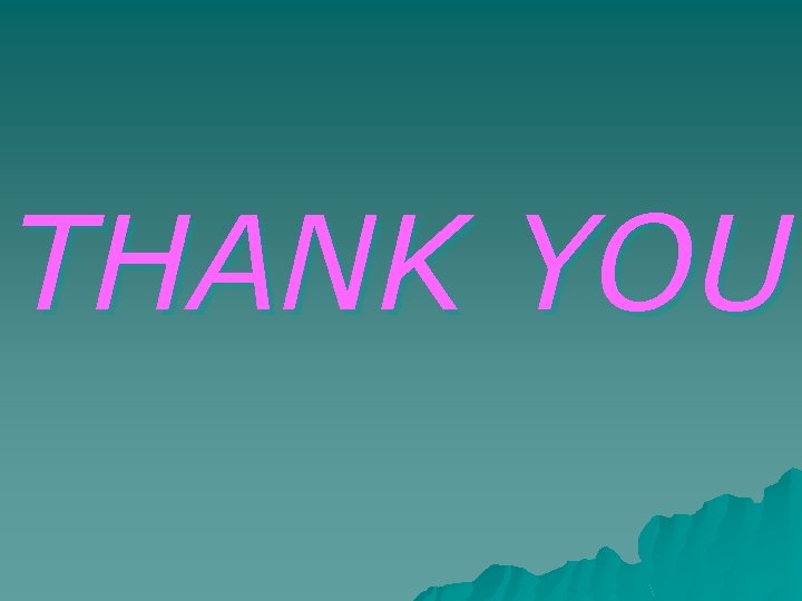 THANK YOU 