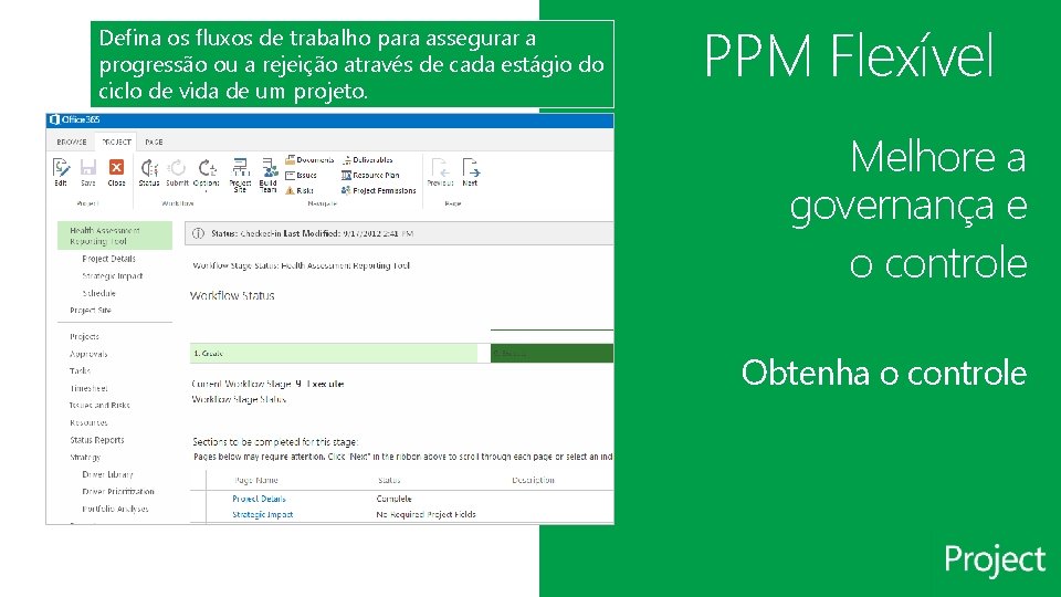 Defina os fluxos de trabalho para assegurar a progressão ou a rejeição através de