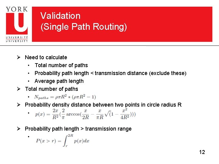 Validation (Single Path Routing) Ø Need to calculate • Total number of paths • Validation (Single Path Routing) Ø Need to calculate • Total number of paths •