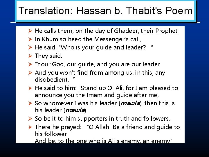 Translation: Hassan b. Thabit's Poem Ø Ø Ø Ø Ø He calls them, on