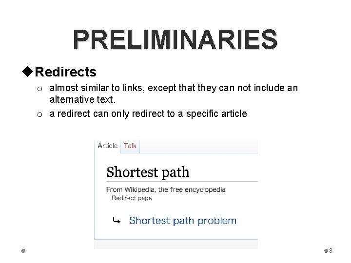 PRELIMINARIES u. Redirects o almost similar to links, except that they can not include