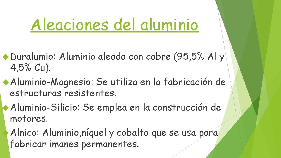 Aleaciones del aluminio Duralumio: 4, 5% Cu). Aluminio aleado con cobre (95, 5% Al