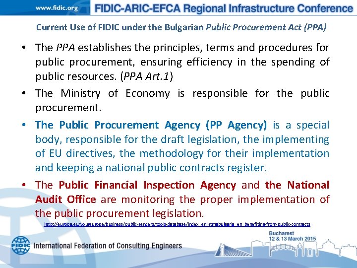Current Use of FIDIC under the Bulgarian Public Procurement Act (PPA) • The PPA