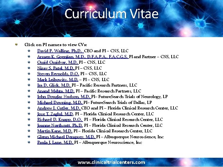 Curriculum Vitae Click on PI names to view CVs: David P. Walling, Ph. D.