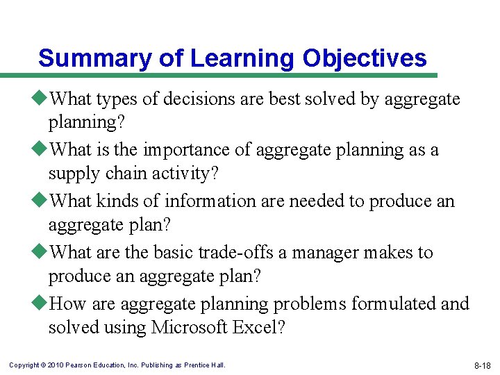 Summary of Learning Objectives u. What types of decisions are best solved by aggregate