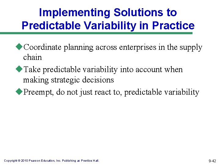 Implementing Solutions to Predictable Variability in Practice u. Coordinate planning across enterprises in the