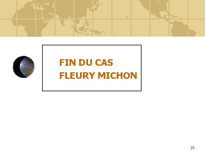 FIN DU CAS FLEURY MICHON 25 