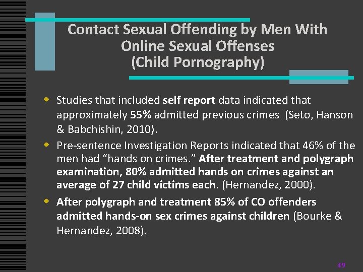 Contact Sexual Offending by Men With Online Sexual Offenses (Child Pornography) w Studies that