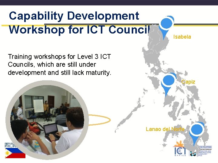 Capability Development Workshop for ICT Councils Isabela Training workshops for Level 3 ICT Councils,