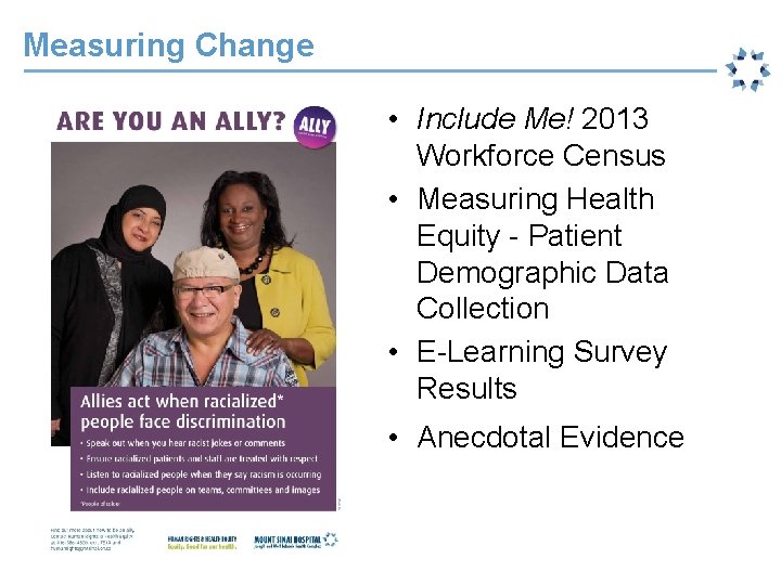 Measuring Change • Include Me! 2013 Workforce Census • Measuring Health Equity - Patient