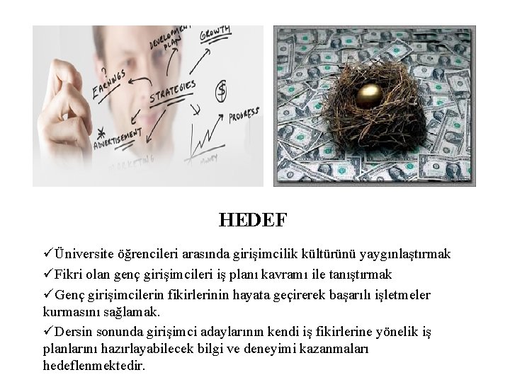 HEDEF üÜniversite öğrencileri arasında girişimcilik kültürünü yaygınlaştırmak üFikri olan genç girişimcileri iş planı kavramı HEDEF üÜniversite öğrencileri arasında girişimcilik kültürünü yaygınlaştırmak üFikri olan genç girişimcileri iş planı kavramı