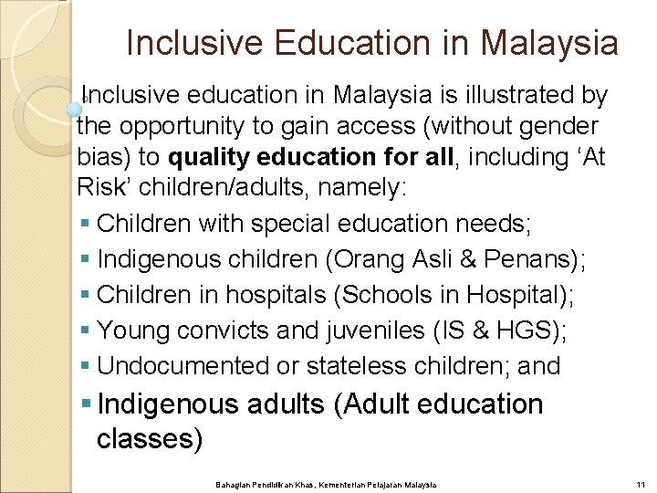 Inclusive Education In Malaysia Country Report 2011 National