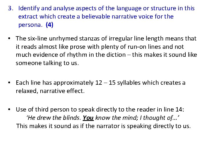 3. Identify and analyse aspects of the language or structure in this extract which 3. Identify and analyse aspects of the language or structure in this extract which