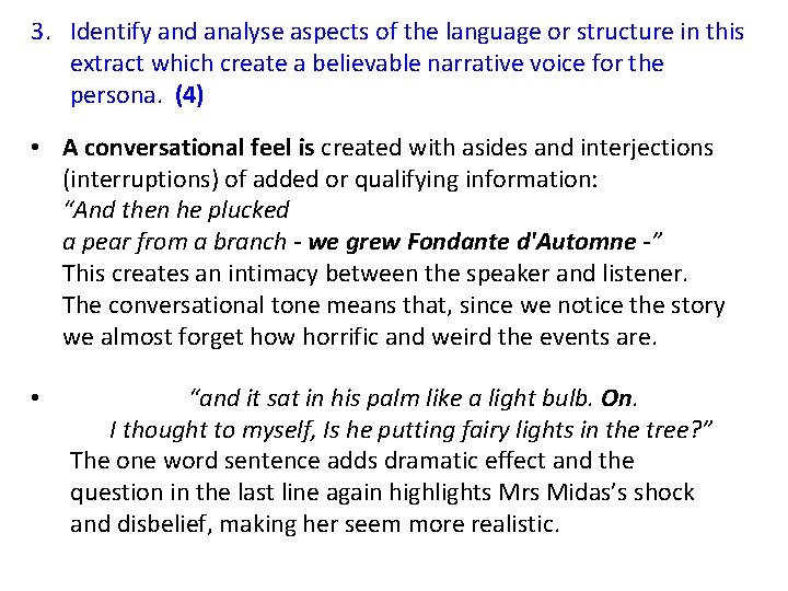 3. Identify and analyse aspects of the language or structure in this extract which 3. Identify and analyse aspects of the language or structure in this extract which