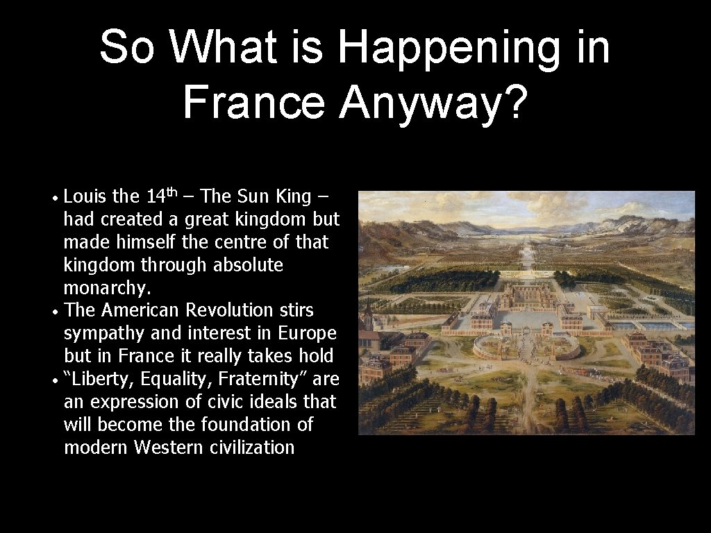 So What is Happening in France Anyway? Louis the 14 th – The Sun So What is Happening in France Anyway? Louis the 14 th – The Sun