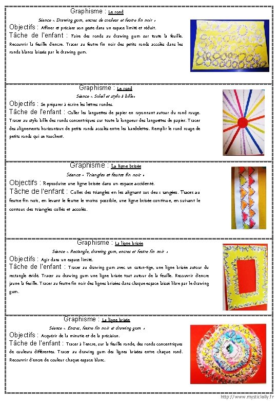 Graphisme : Le rond Séance « Drawing gum, encres de couleur et feutre fin Graphisme : Le rond Séance « Drawing gum, encres de couleur et feutre fin