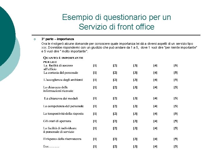 Esempio di questionario per un Servizio di front office ¡ 3° parte – importanza