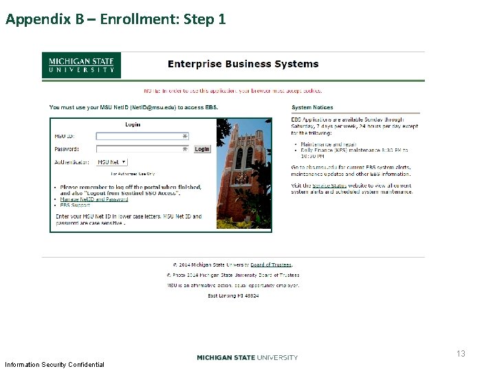 Appendix B – Enrollment: Step 1 13 Information Security Confidential Appendix B – Enrollment: Step 1 13 Information Security Confidential