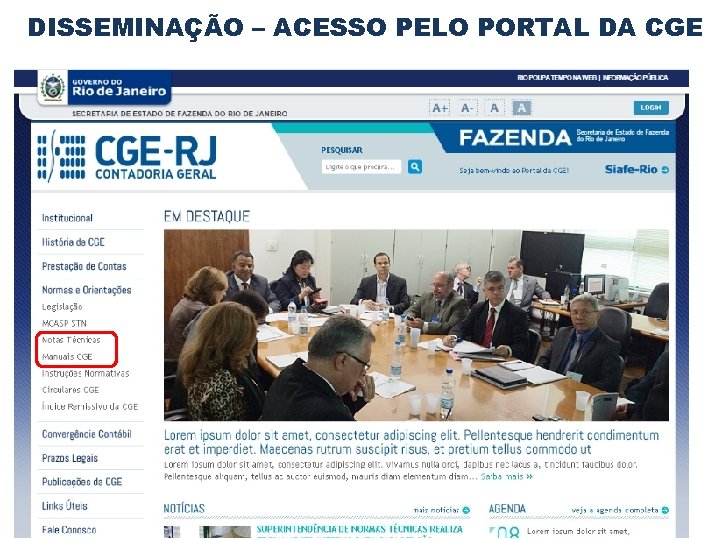 DISSEMINAÇÃO – ACESSO PELO PORTAL DA CGE 