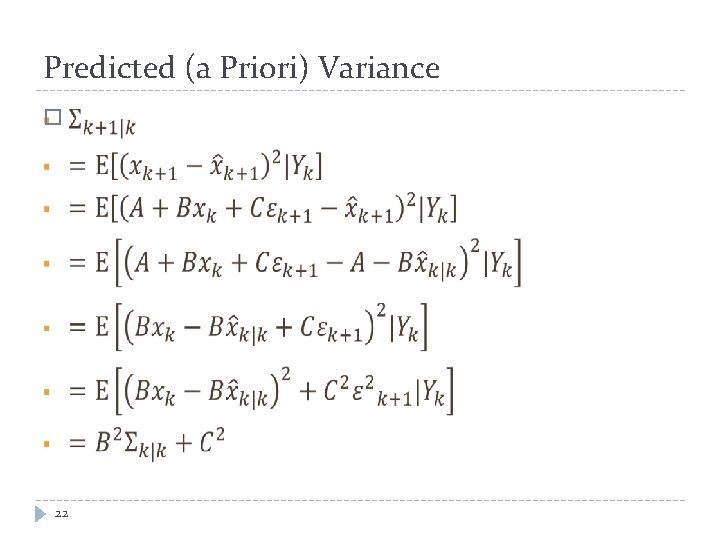 Predicted (a Priori) Variance � 22 